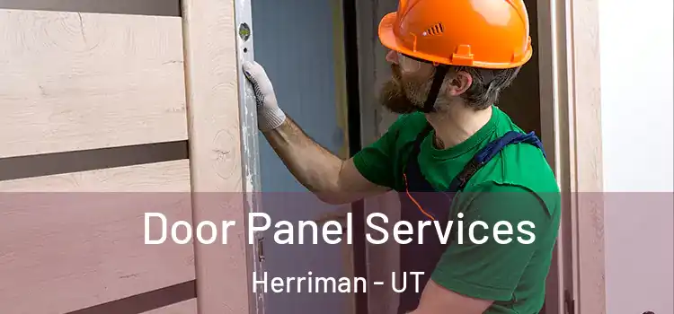 Door Panel Services Herriman - UT