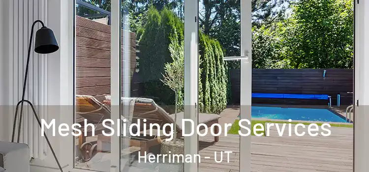 Mesh Sliding Door Services Herriman - UT