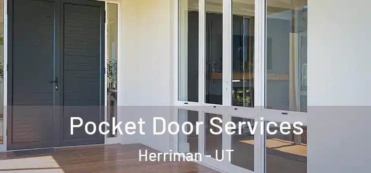 Pocket Door Services Herriman - UT